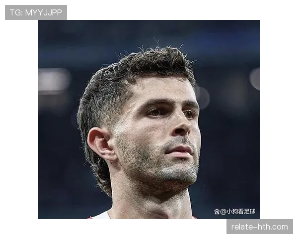 普利西奇边路送助攻，球队进攻火力全面提升